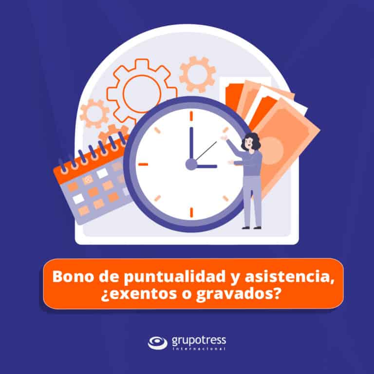 Conoce qué son los bonos de puntualidad y asistencia y si están exentos o gravados en México y toma decisiones informadas para tu empresa.
