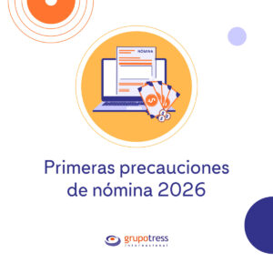 Inicia 2026 sin errores en nómina. Revisa salarios mínimos, ISR, SUBE y CFDI de nómina antes del primer timbrado del año.